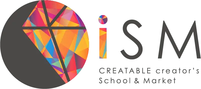 ISM CREATABLE creator's School & Market